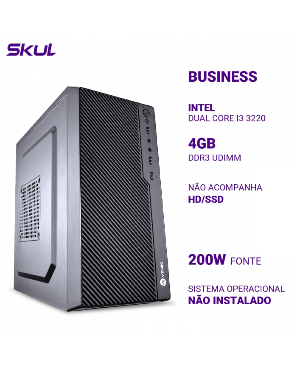 COMPUTADOR BUSINESS B300 DUAL CORE I3 3220 MEM 4GB DDR3 SEM HD/SSD FONTE 200W