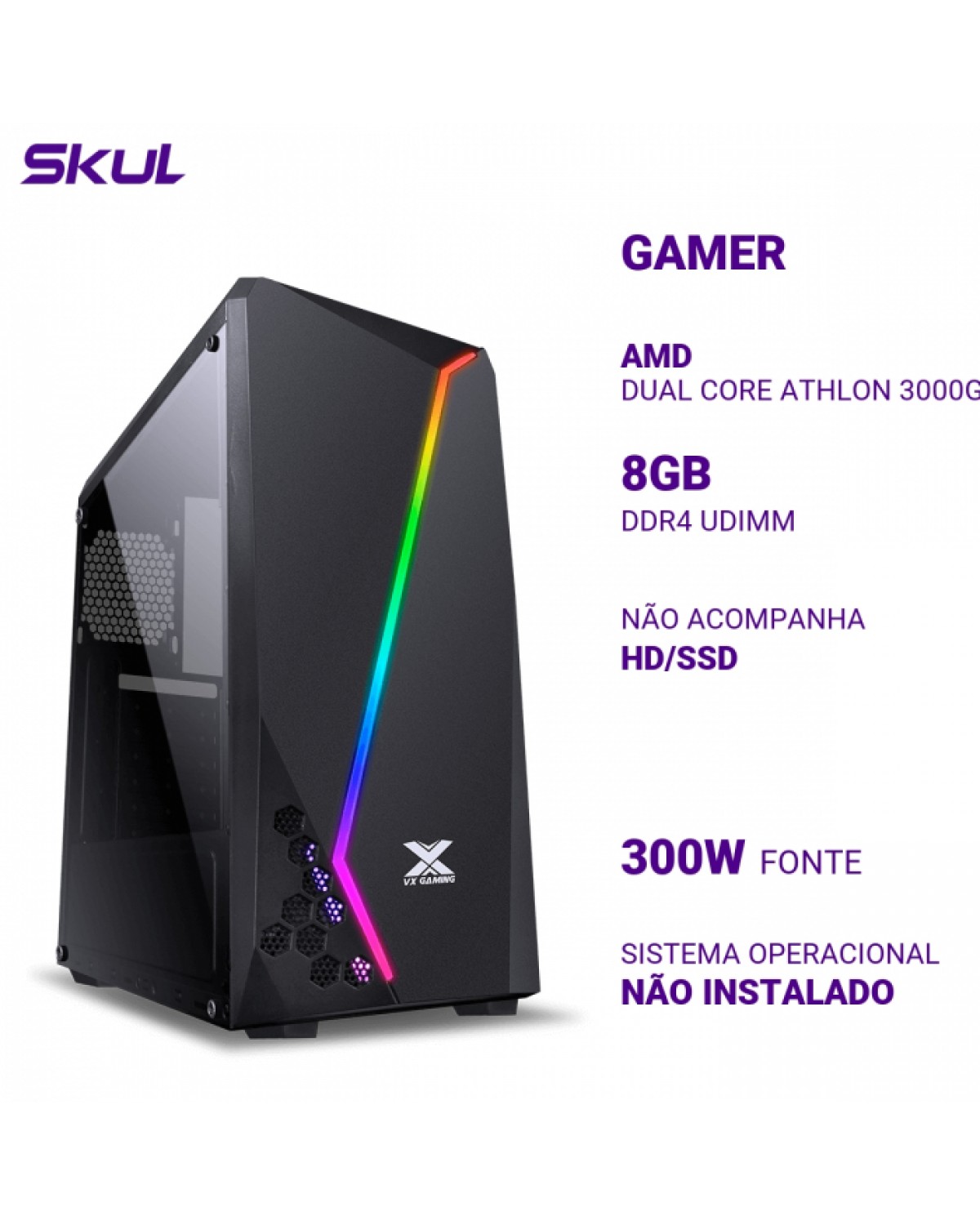 COMPUTADOR GAMER 1000 DUAL CORE ATHLON 3000G 3.50GHZ MEM 8GB DDR4 SEM HD/SSD FONTE 300W