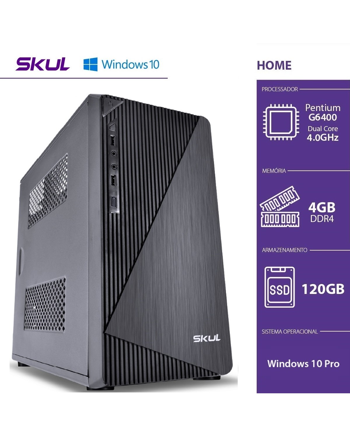 COMPUTADOR HOME H200 - PENTIUM DUAL CORE G6400 3.5GHZ 4GB DDR4 SSD 120GB HDMI/VGA FONTE 300W WINDOWS 10 PRO - SEM PPB