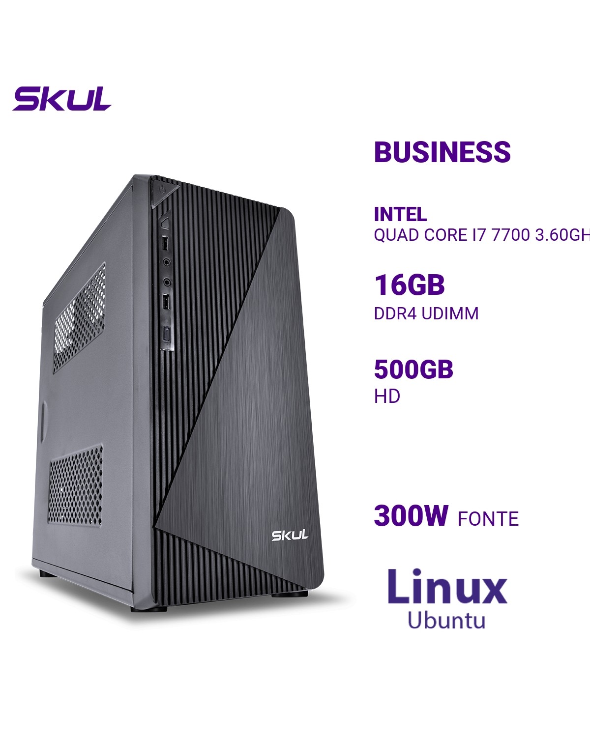 COMPUTADOR BUSINESS B700 QUAD CORE I7 7700 3.60GHZ MEM 16GB DDR4 HD 500GB FONTE 300W LINUX