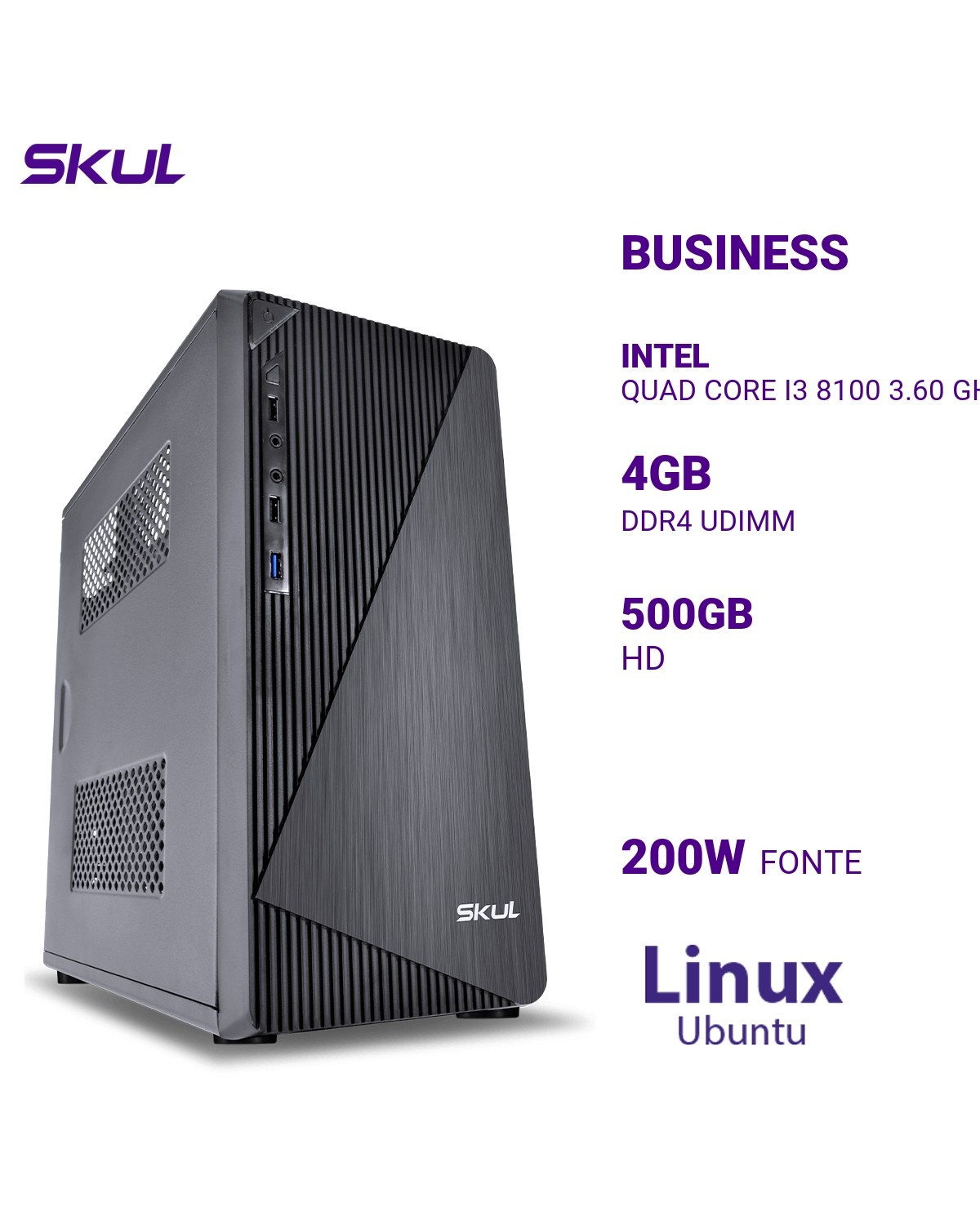 COMPUTADOR BUSINESS B300 QUAD CORE I3 8100 3.60 GHZ MEM 4GB DDR4 HD 500GB FONTE 200W LINUX