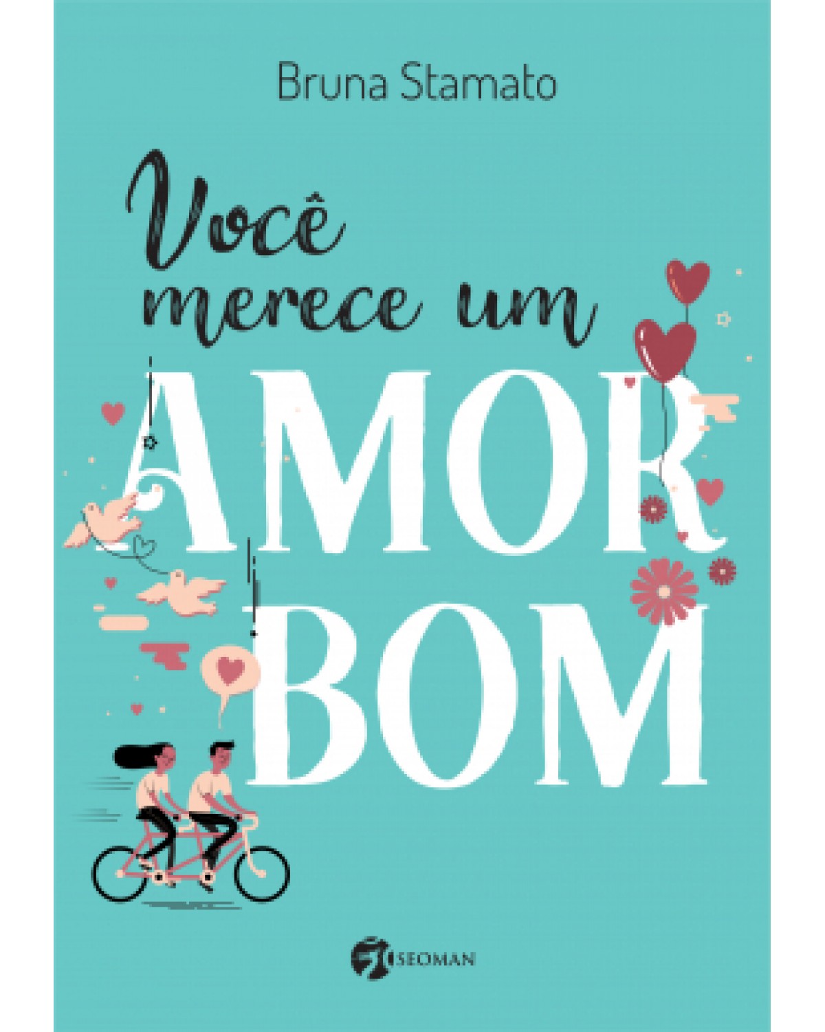 Você Merece Um Amor Bom