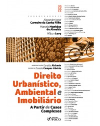 Direito urbanístico, ambiental e imobiliário - a partir de casos complexos - 1ª Edição | 2022