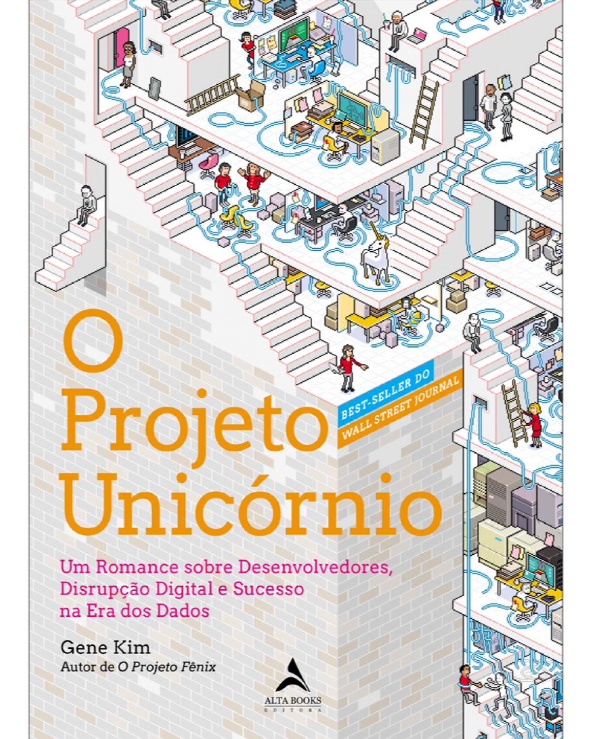 O projeto unicórnio: um romance sobre desenvolvedores, disrupção digital e sucesso na era dos dados - 1ª Edição | 2021