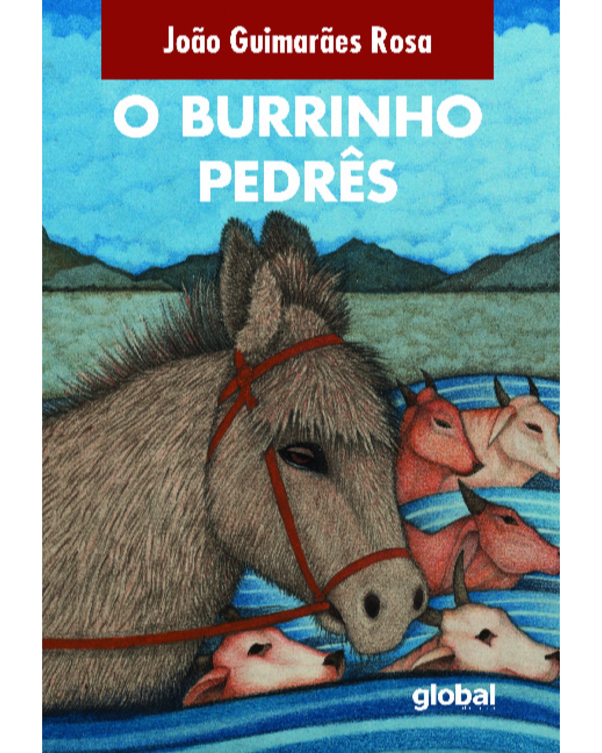 O burrinho pedrês - 1ª Edição | 2021