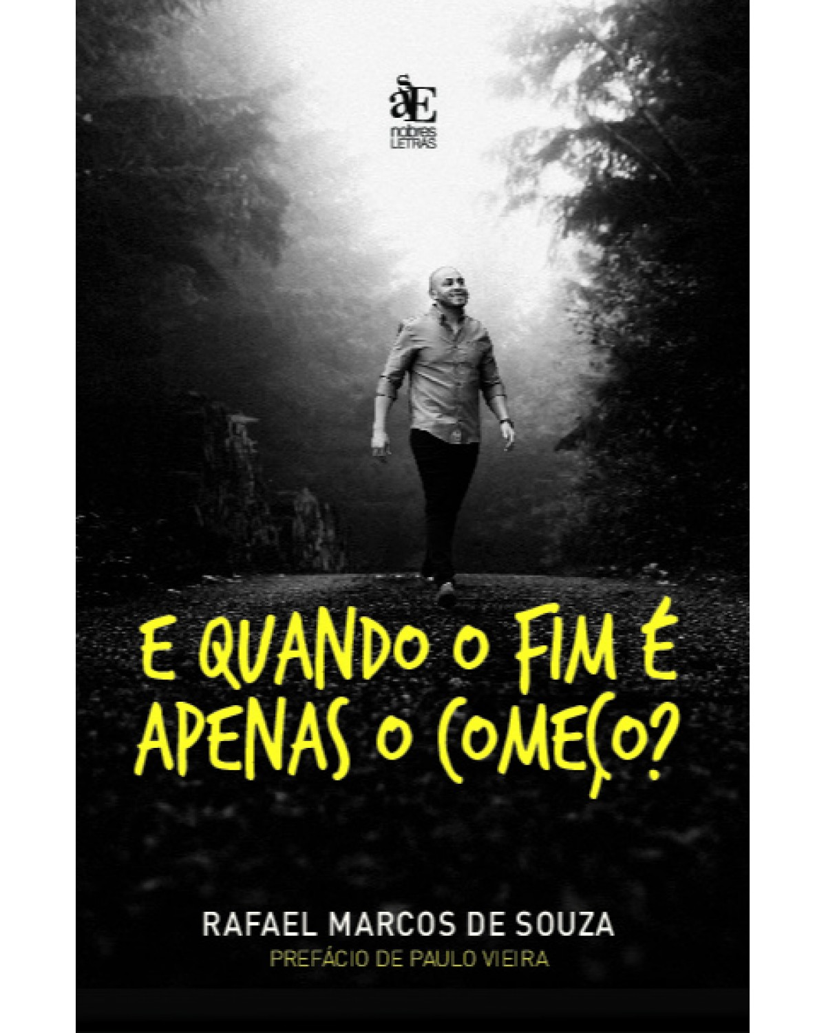 E quando o fim é apenas o começo? - 1ª Edição | 2022