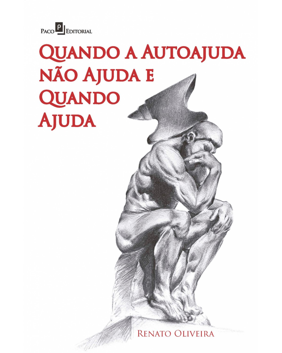 Quando a autoajuda não ajuda e quando ajuda - 1ª Edição | 2022