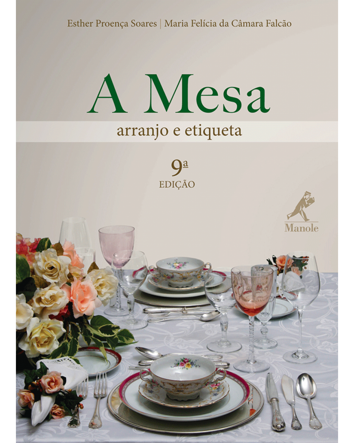 A mesa - Arranjo e etiqueta - 9ª Edição | 2010