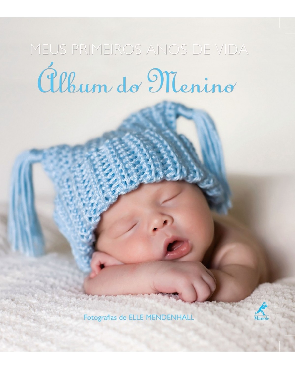 Meus primeiros anos de vida - álbum do menino - 1ª Edição | 2011