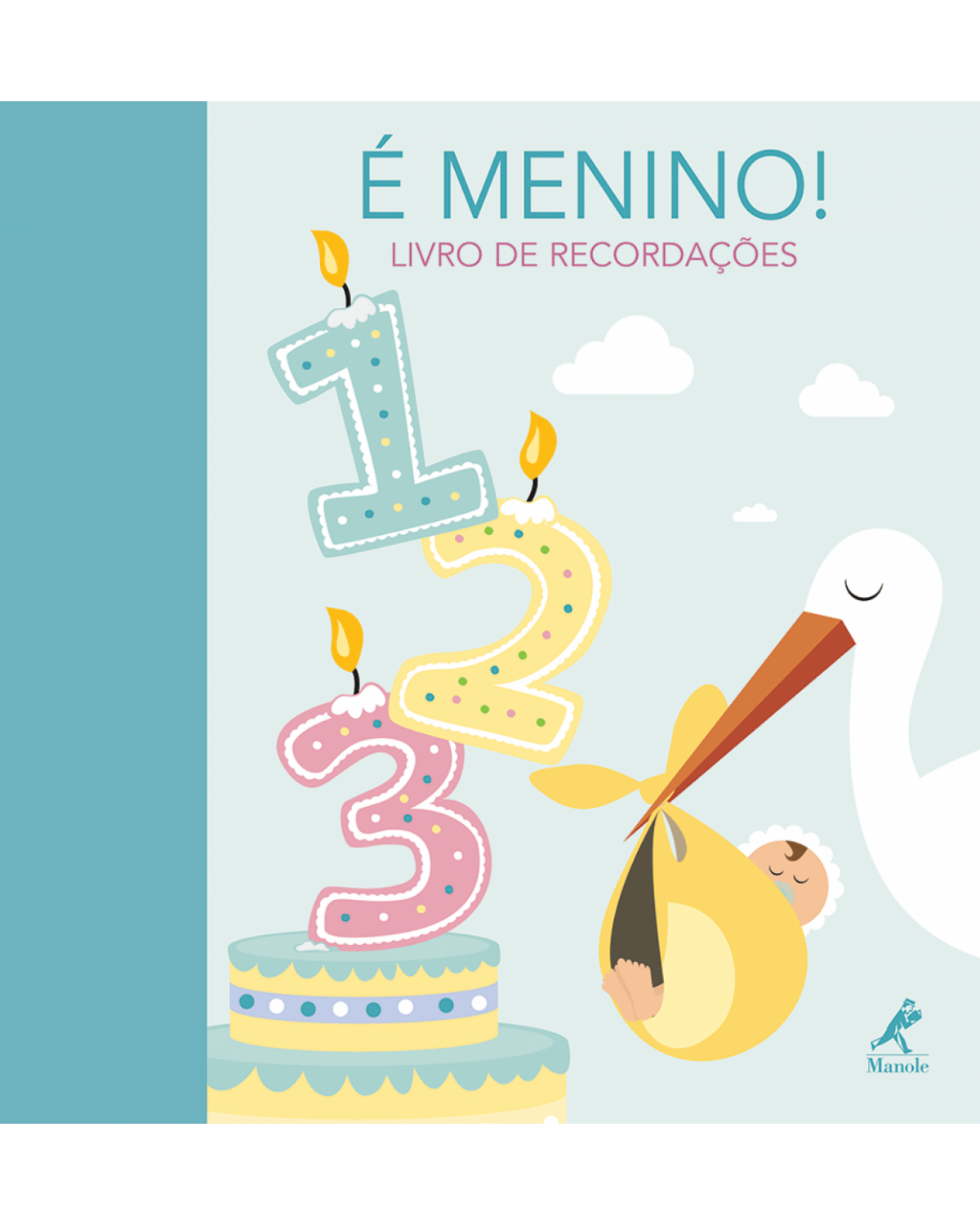 É menino! - Livro de recordações - 1ª Edição | 2014