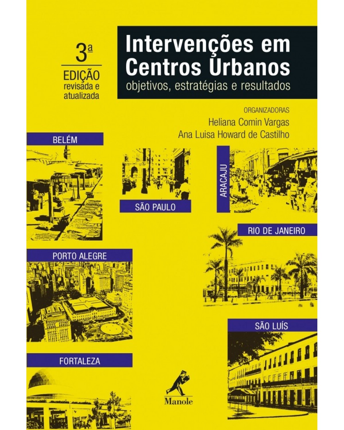 Intervenções em centros urbanos - objetivos, estratégias e resultados - 3ª Edição | 2015