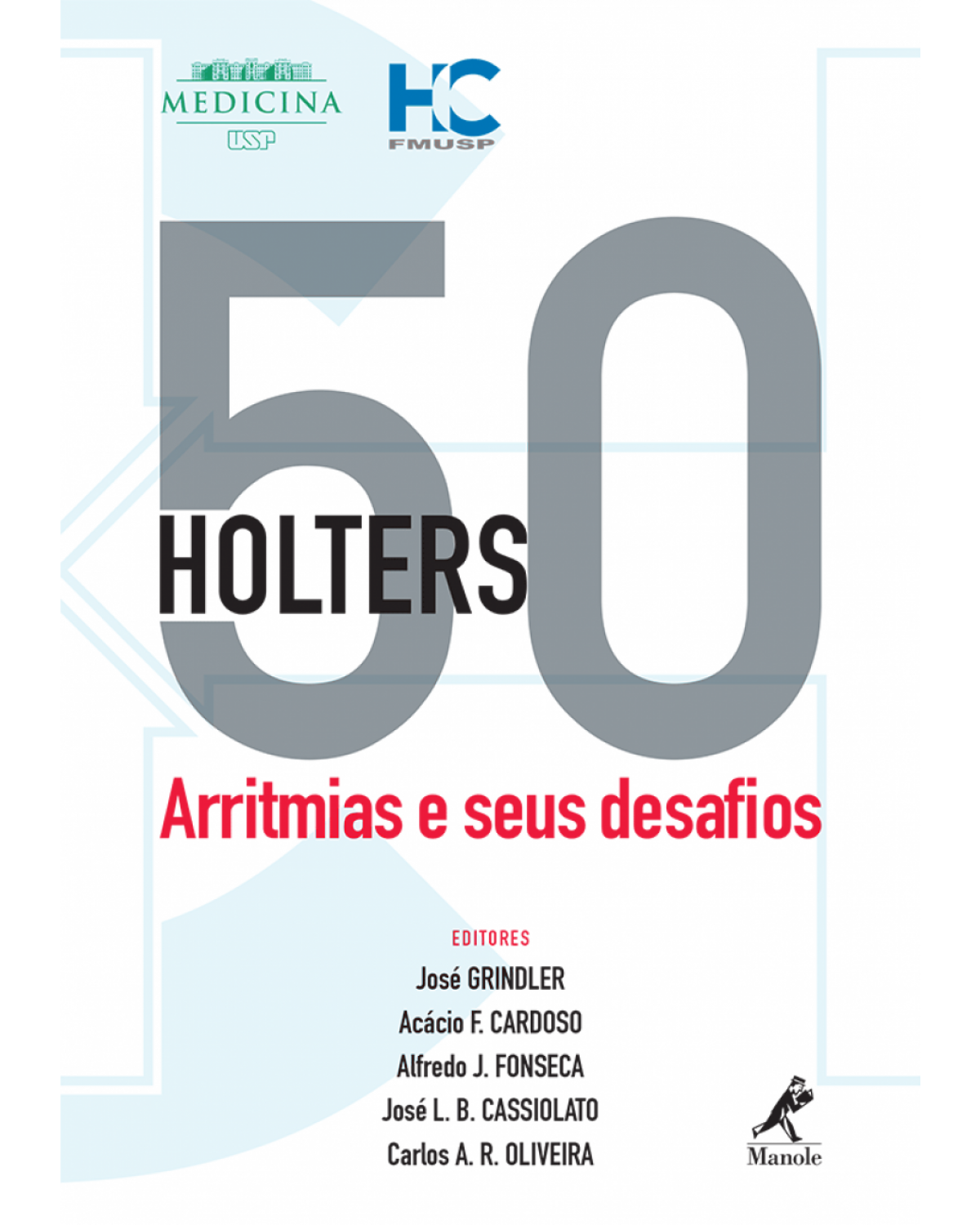 50 holters - Arritmias e seus desafios - 1ª Edição | 2016
