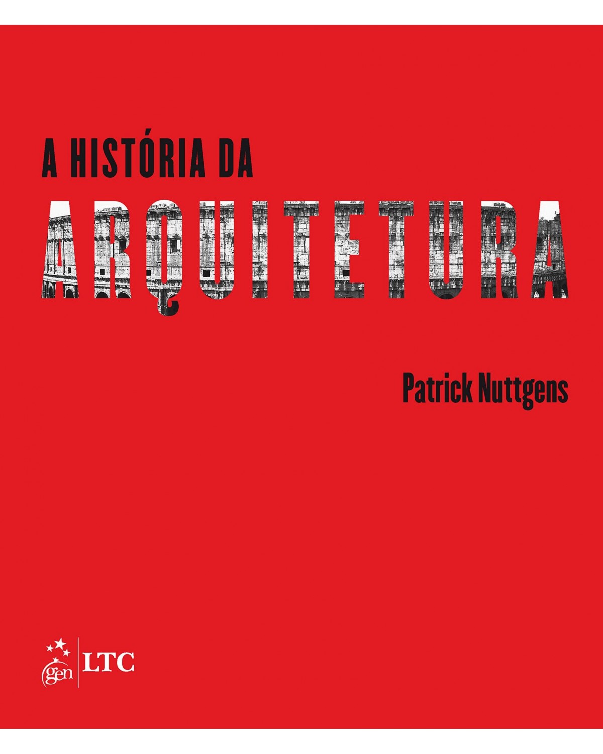 A história da arquitetura - 2ª Edição | 2015