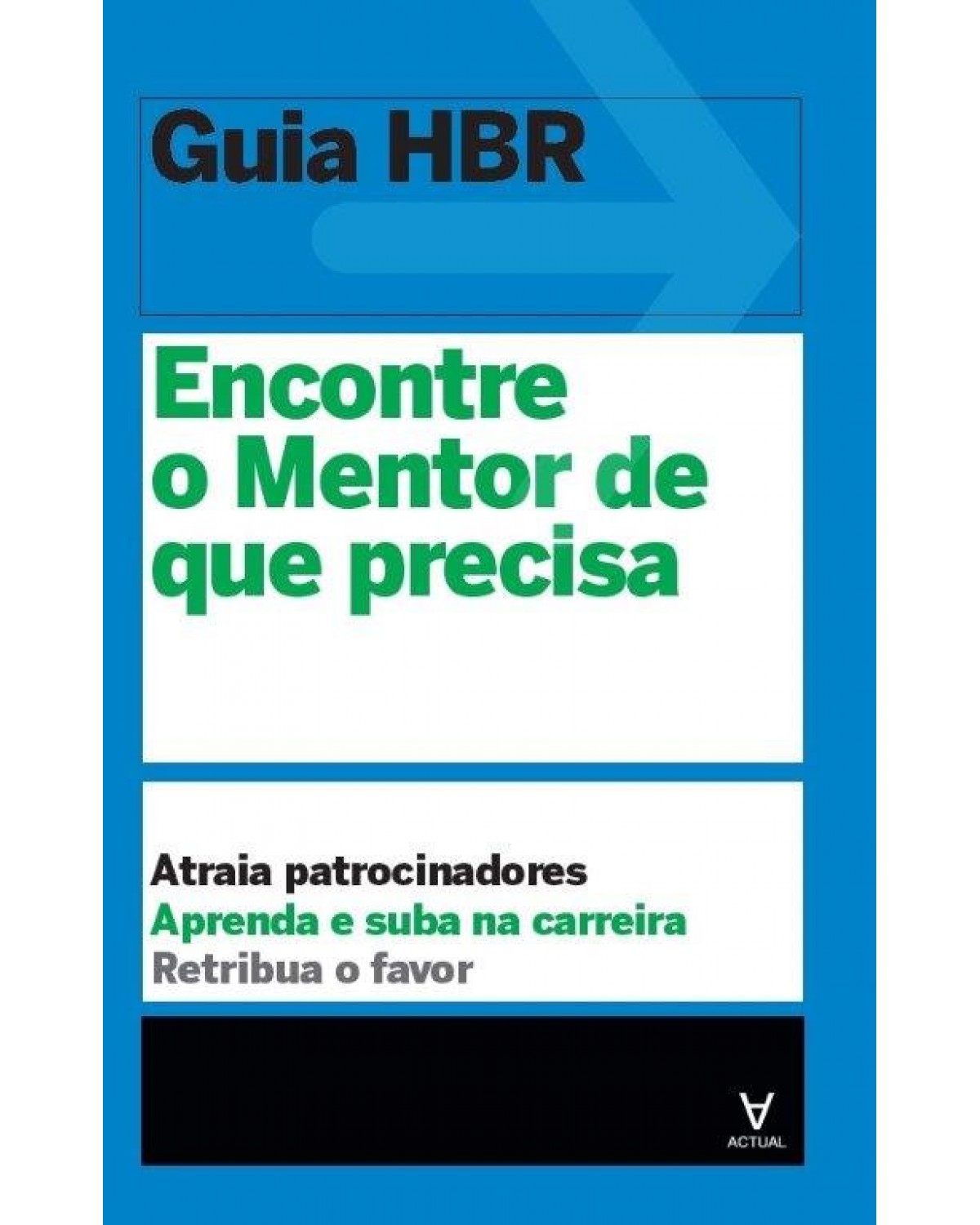 Encontre o mentor de que precisa - 1ª Edição | 2020